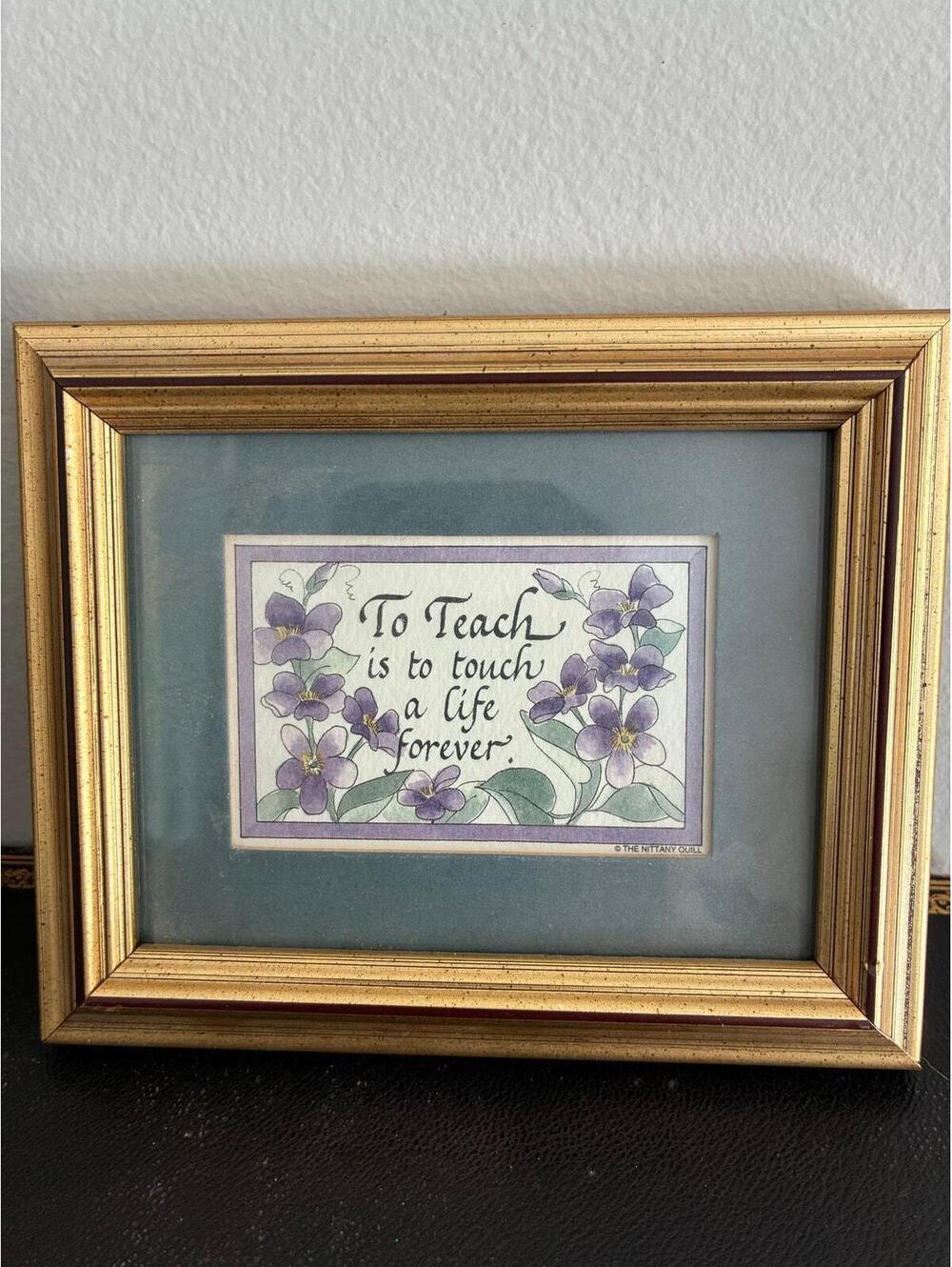 Vintage Framed Floral Teacher Quote Art, Gold Tone Frame